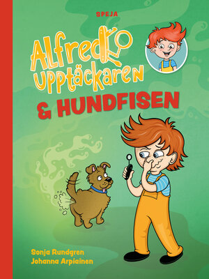 cover image of Alfred Upptäckaren och hundfisen